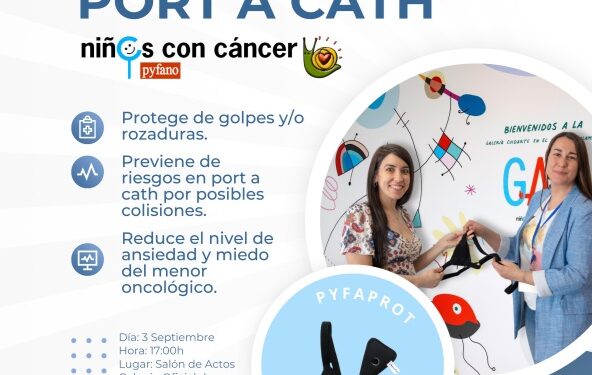 PYFANO, desde su departamento de sanidad, lanza PYFAPROT el primer protector de port a Cath para menores con cáncer